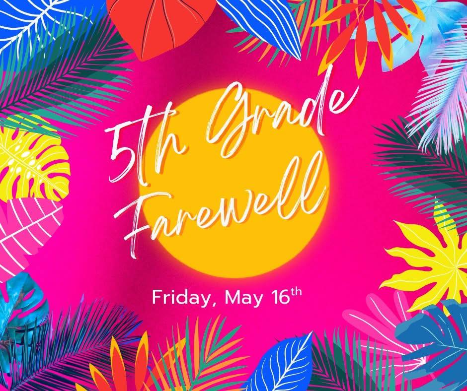 5th Grade Farewell